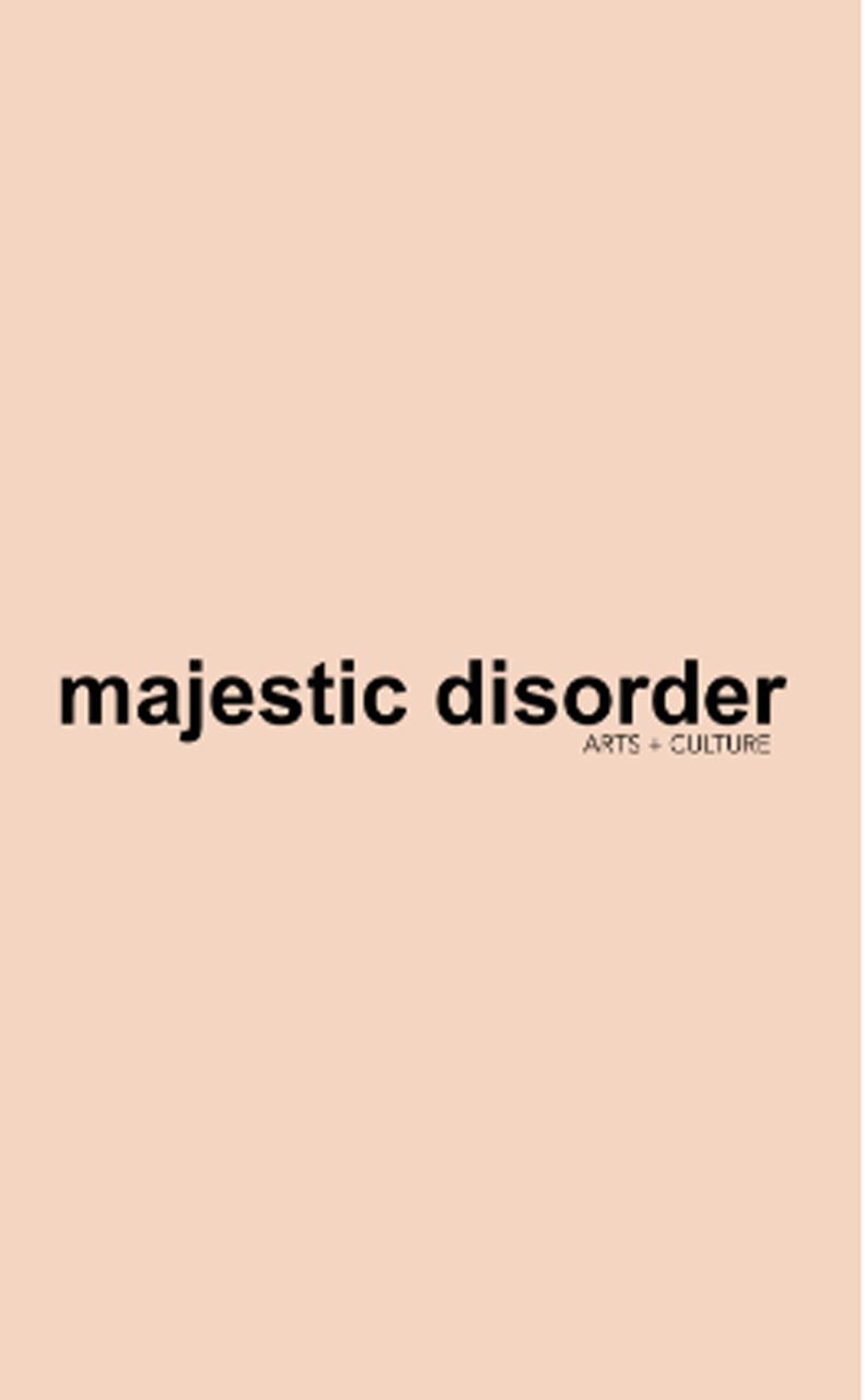 Majestic Disorder